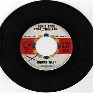 Johnny Nash - Don't Take Away Your Love
