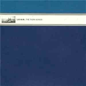Leiah - The Tigra Songs