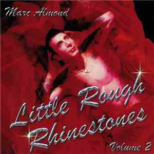 Marc Almond - Little Rough Rhinestones - Volume 2