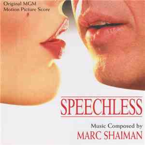 Marc Shaiman - Speechless (Original MGM Motion Picture Score)