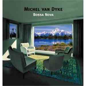 Michel Van Dyke - Bossa Nova