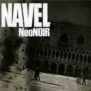 Navel  - Neo Noir