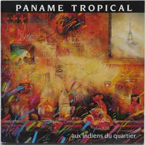 Paname Tropical - Aux Indiens Du Quartier