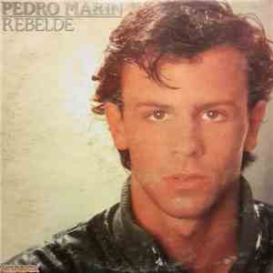 Pedro Marin - Rebelde