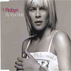 Robyn - By Your Side