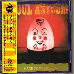 Soul Asylum  - Made To Be Broken