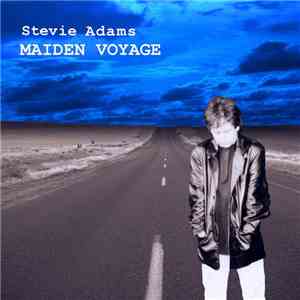 Steve Adams  - Maiden Voyage