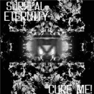 Surreal Eternity - Cure Me!