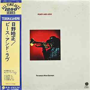 Terumasa Hino Quintet - Peace And Love