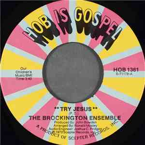 The Brockington Ensemble - Try Jesus