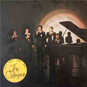 The Collegians  - We'll Walk With God