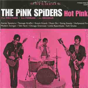 The Pink Spiders - Hot Pink