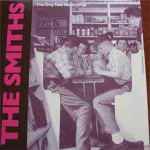 The Smiths - The Troy Tate Recordings - Part II