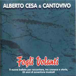Alberto Cesa & Cantovivo - Fogli Volanti