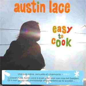 Austin Lace - Easy To Cook