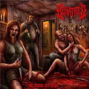 Behatred - Blood Stool