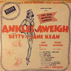 Betty Kean, Jane Kean, Lew Parker, Mark Dawson , Gabriel Dell, Betty George  - Sammy Fain - Ankles Aweigh