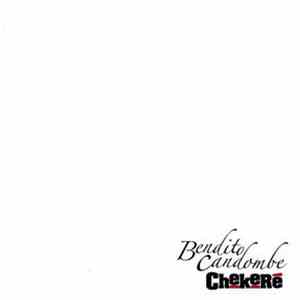 Chekere - Bendito Candombe