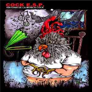 Cock E.S.P. - Historia De La Musica Cock