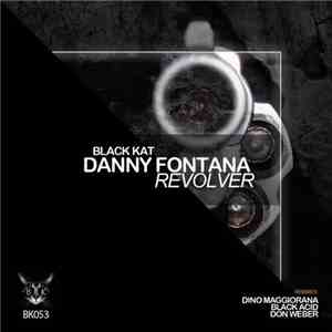 Danny Fontana - Revolver