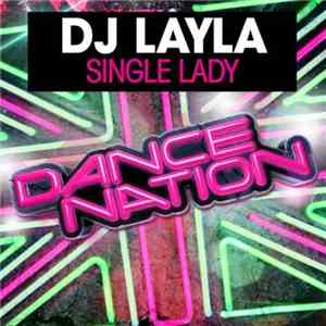 DJ Layla - Single Lady