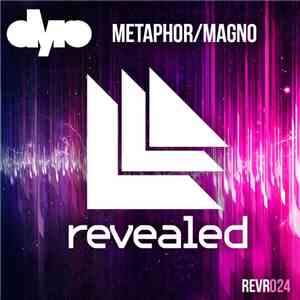 Dyro - Metaphor / Magno