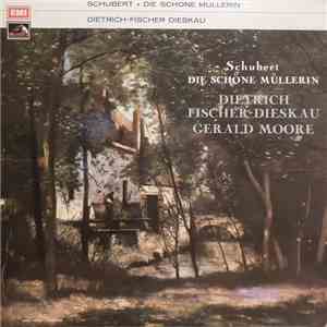 Franz Schubert - Dietrich Fischer-Dieskau, Gerald Moore - Die Schöne Müller ...