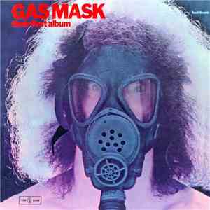 Gas Mask - Their First Album