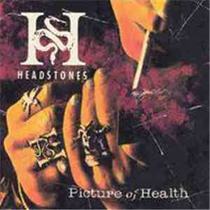 Headstones - Picture Of Health