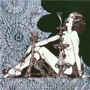 Indian Puddin' & Pipe - Indian Puddin' & Pipe
