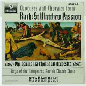 Johann Sebastian Bach, Philharmonia Choir And  Orchestra, Boys Of The Hamps ...