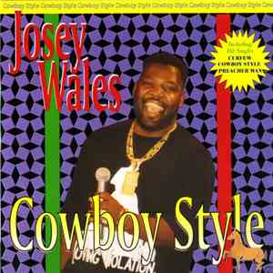 Josey Wales - Cowboy Style