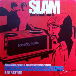 Krafty Kuts - Slam The Breaks On II