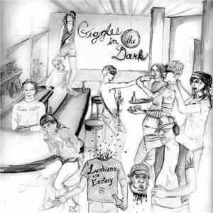 Lesbians On Ecstasy - Giggles In The Dark - Lesbians On Ecstasy Remixes