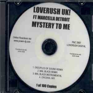 Loverush UK! Ft Marcella Detroit - Mystery To Me