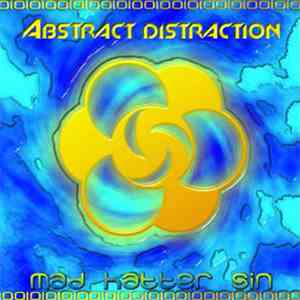 Madhatter  / Sin  - Abstract Distraction