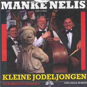 Manke Nelis - Kleine Jodeljongen