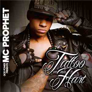 MC Prophet  - Tattoo In M'n Hart