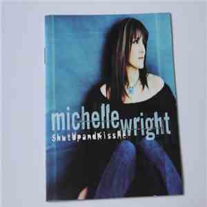 Michelle Wright - Shut Up And Kiss Me