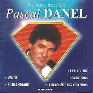 Pascal Danel - The Very Best Of