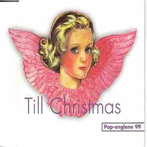 Pop-Englene 99 - Till Christmas