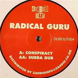 Radical Guru - Conspiracy / Subba Dub