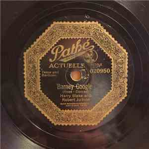Robert Judson, Harry Blake - Barney Google / Down By The River