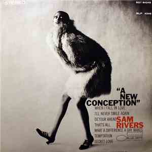 Sam Rivers - A New Conception