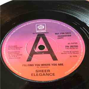 Sheer Elegance - I'll Find You Where You Are