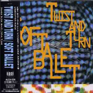 Soft Ballet - Twist And Turn