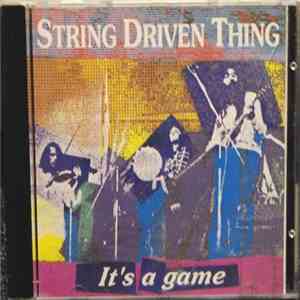 String Driven Thing - It's A Game