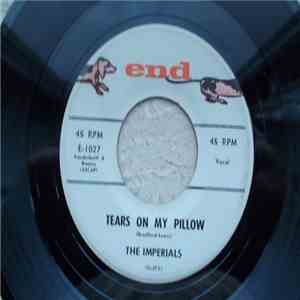The Imperials - Tears On My Pillow / Two People In The World