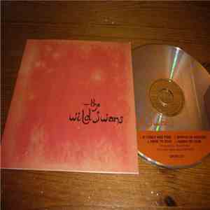 The Wild Swans - If I Only Had Time