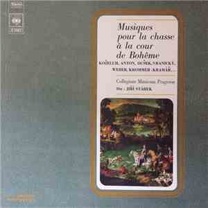 Various, Collegium Musicum Pragense, Jiří Stárek - Musique Pour La Chasse ...